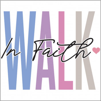 WALK IN FAITH VINYL CRAFT UV DTF STICKER
